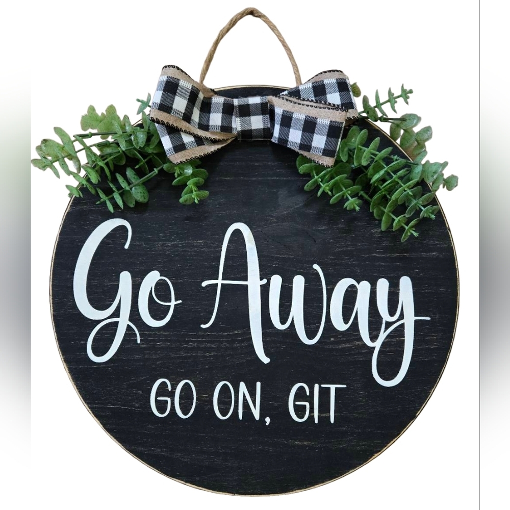 Funny Go Away Round Wooden Door Hanger